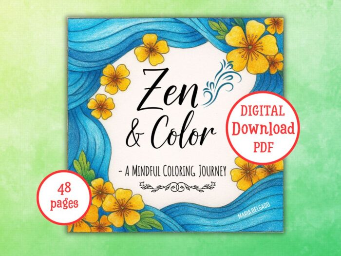 Coloring Book: Zen & Color – A Mindful Coloring Journey